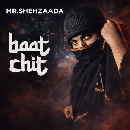 Baat chit Mr.Shehzaada MP3 Download